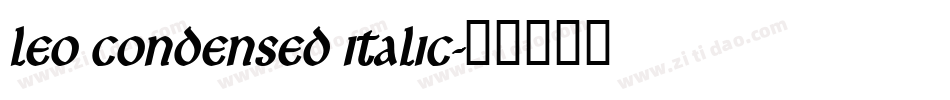 Leo Condensed Italic字体转换